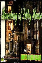 Haunted Libby House , Haunted in New England