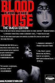 Blood for the Muse: The Omega Edition