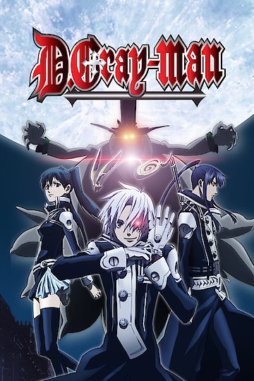 Watch D. Gray-Man Streaming Online - Yidio