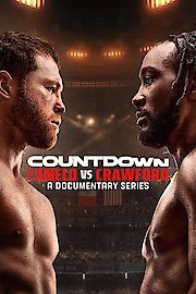 Countdown: Canelo vs. Crawford