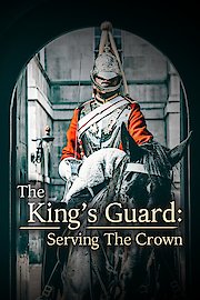The King's Guard: Serving the Crown