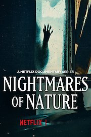 Nightmares of Nature