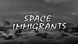 Space Immigrants