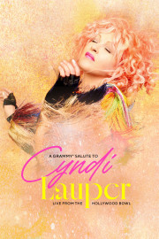 A Grammy Salute to Cyndi Lauper Live from the Hollywood Bowl