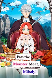 Pass the Monster Meat, Milady!