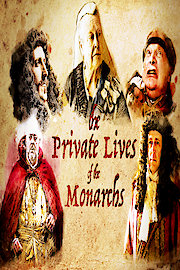 The Private Lives of The Monarchs