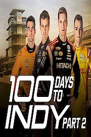 100 Days to Indy Part 2