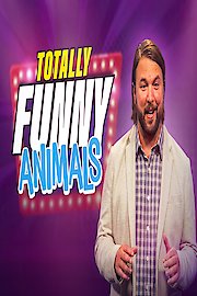 Totally Funny Animals