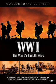 WWI: The War to End All Wars