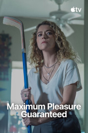 Maximum Pleasure Guaranteed
