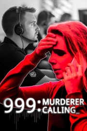 999 Murderer Calling