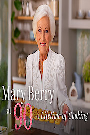 Mary Berry at 90: A Lifetime of Cooking