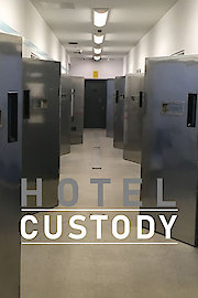 Hotel Custody