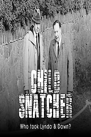Childsnatcher: Who Took Lynda & Dawn
