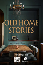 Old Home Stories