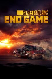 Street Outlaws: End Game