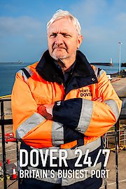 Dover 24/7: Britain's Busiest Port