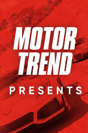 MotorTrend Presents
