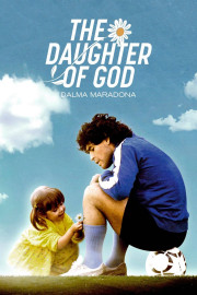 The Daughter of God: Dalma Maradona
