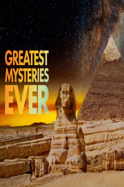 Greatest Mysteries Ever