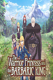 The Warrior Princess and the Barbaric King