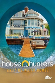 House Hunters: Amazing Water Homes