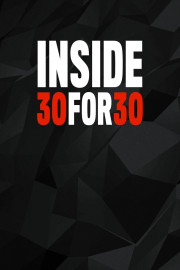 Inside 30 for 30