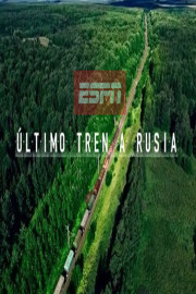 &Uacute;ltimo Tren A Rusia