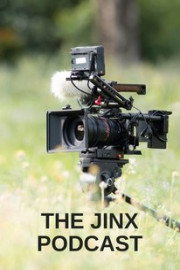 The Jinx Podcast