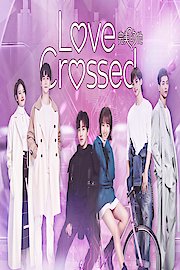 Love Crossed
