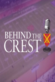 Behind the Crest