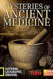Mysteries of Ancient Medicine