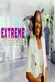 Extreme Buyers Club