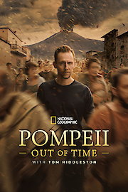 Pompeii: Out of Time with Tom Hiddleston