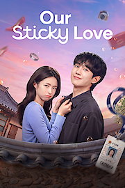 Our Sticky Love