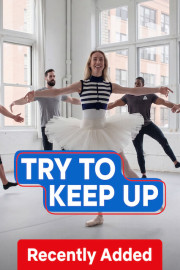 Try to Keep Up