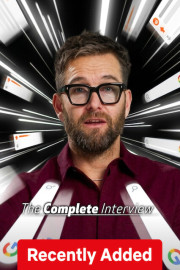 The Complete Interview