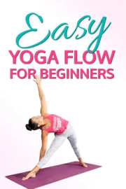 Easy Yoga Flows for Beginners
