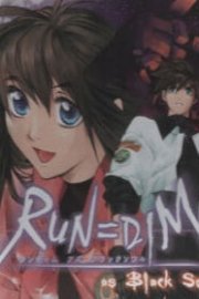 Run=Dim