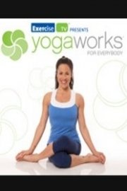 Yogaworks: Yoga for Everybody