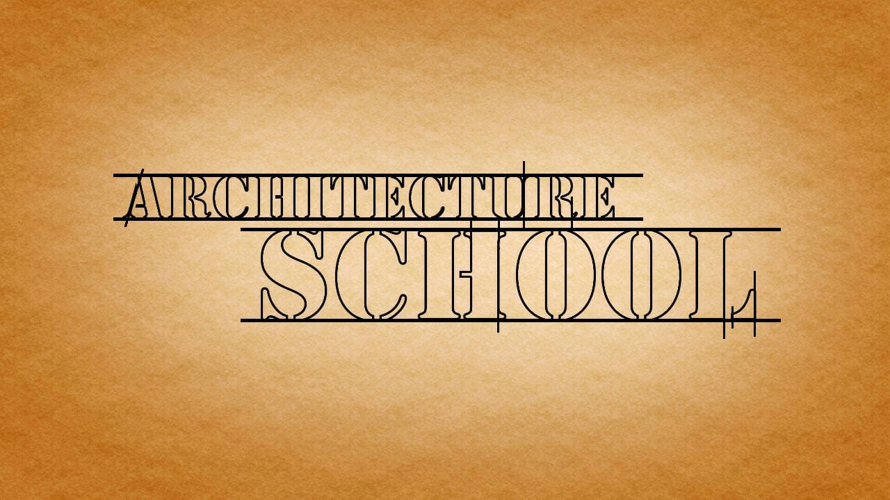 Architecture School