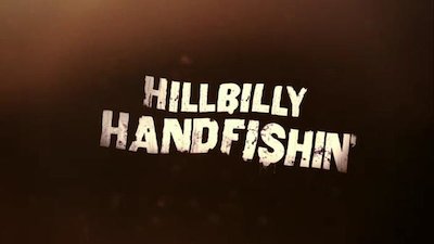 Hillbilly Handfishin' Season 1 Episode 2