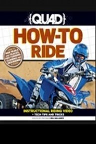 Quad Magazine's How To Ride