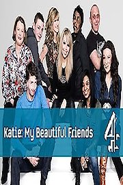 Katie: My Beautiful Friends