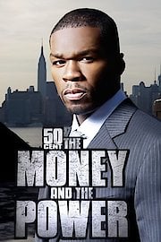 50 Cent: The Money and The Power