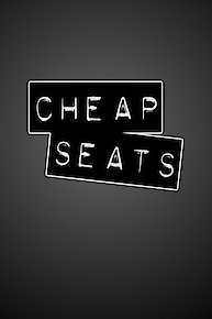 Cheap Seats