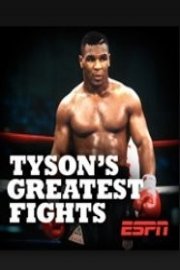 Tyson's Greatest Fights
