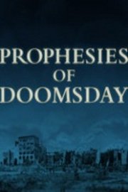 Prophesies of Doomsday