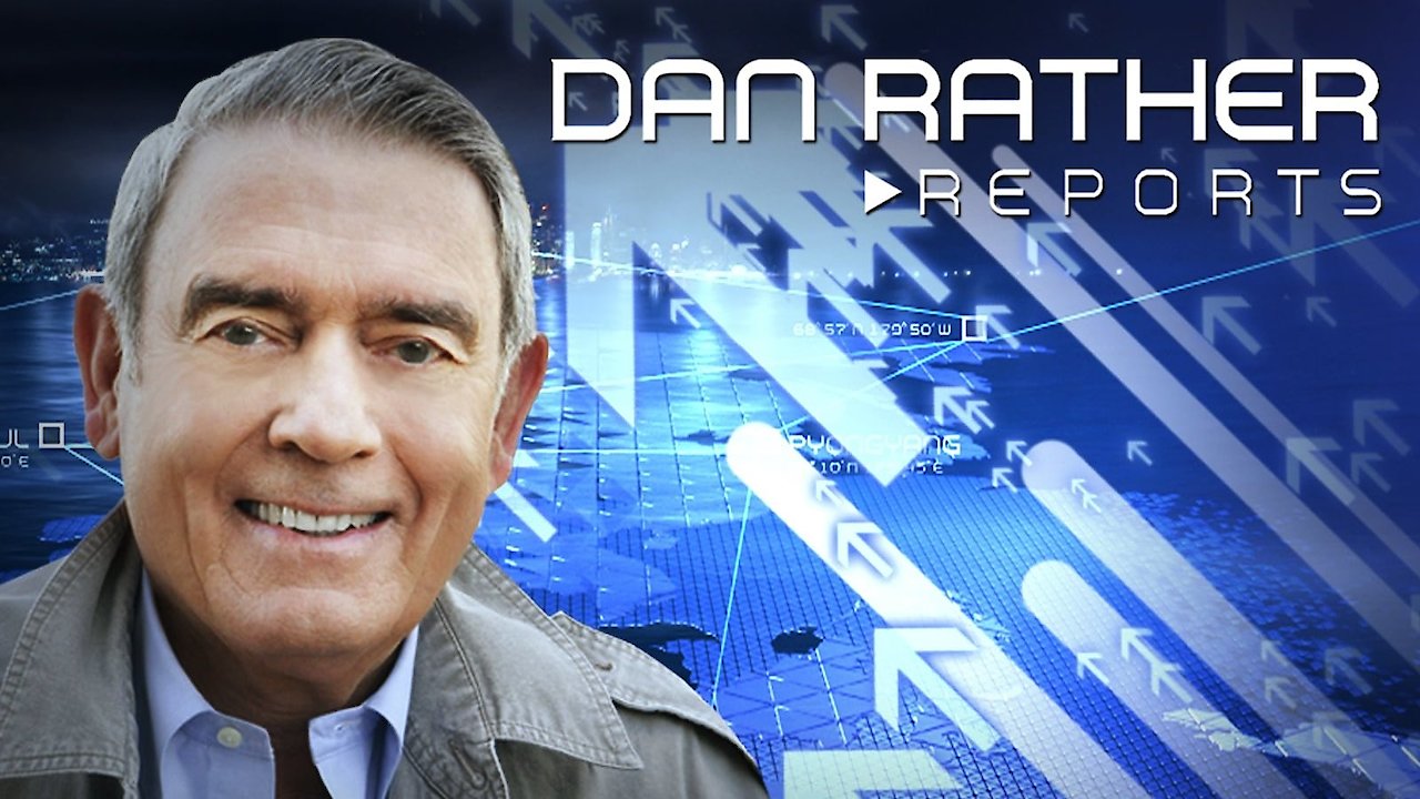Dan Rather Reports