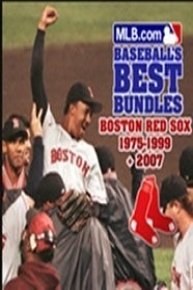 Boston Red Sox 1975-1999 + 2007